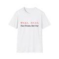 Chef Chase Dreams, Don't Fear T-shirt
