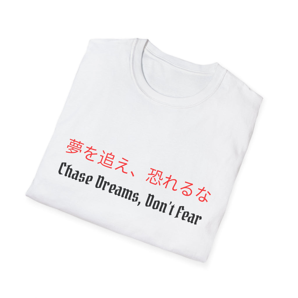 Chef Chase Dreams, Don't Fear T-shirt